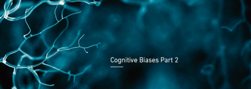 Cognitive Biases: Confirmation Bias
