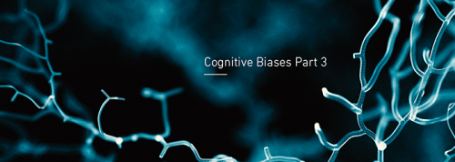 Cognitive Biases: Causality Bias